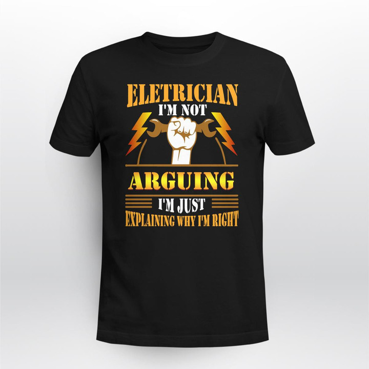 Electrician I'm Not Arguing Ele2311