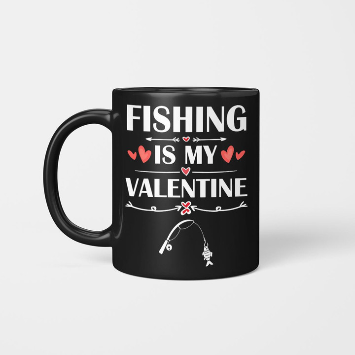 Fishing Is My Valentine Fsh2304