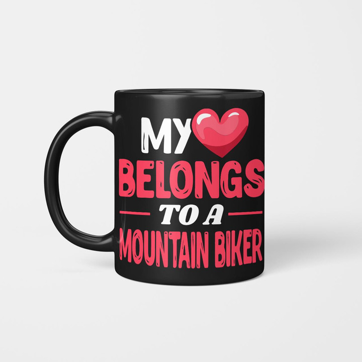 My Heart Belongs To A Mountain Biker Mob2304