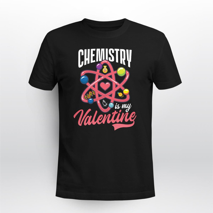 Chemistry Is My Valentine Chm2306