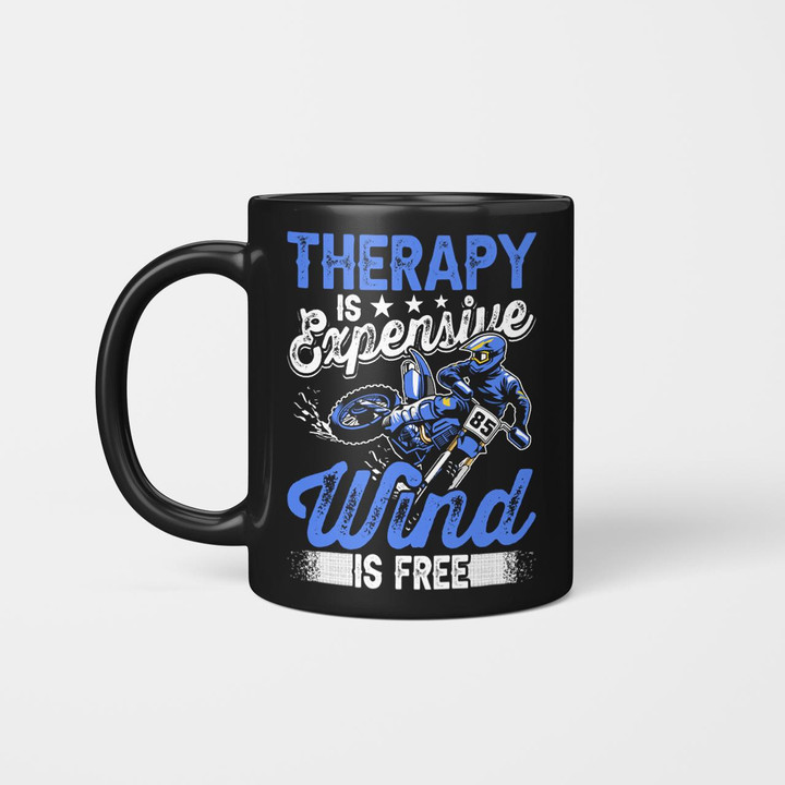 Therapy Is Expensive Wind Is Free Mot2310