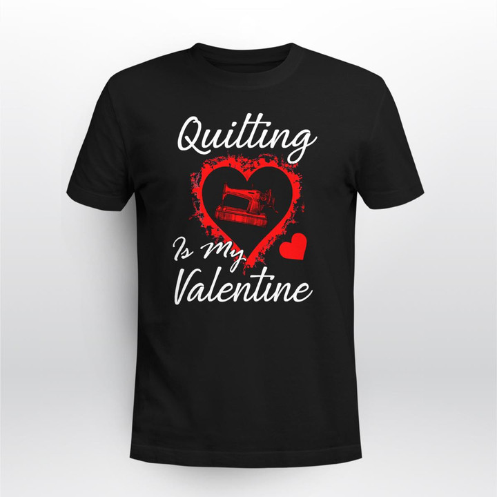 Couples Hobbies Quilting Is My Valentine Qut2306