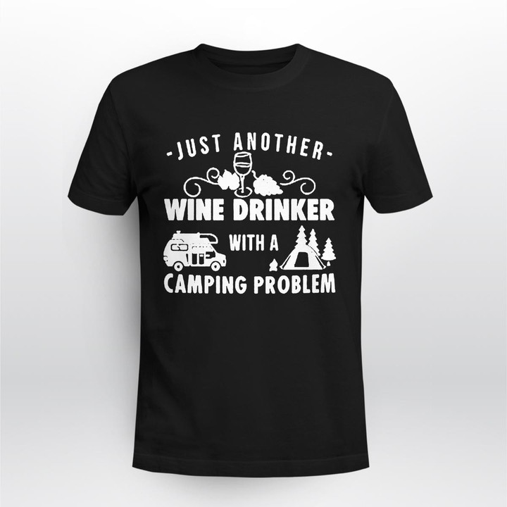 Just Another Wine Drinker With A Camping Problem Cmp2237