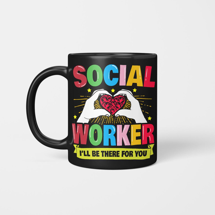 Social Worker I'll Be There For You Sow2304