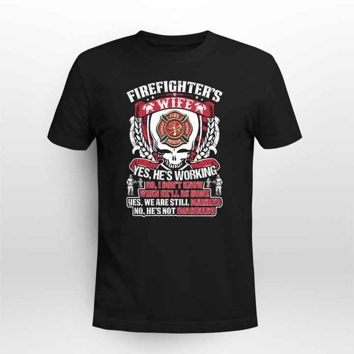 Firefighters Wife Yes He Is Working Fif2307