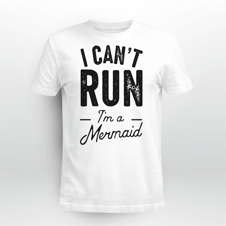 I Cant Run I'm A Mermaid