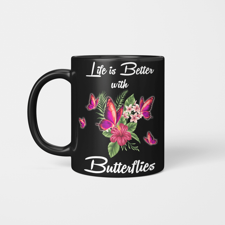 Life Is Better With Butterflies