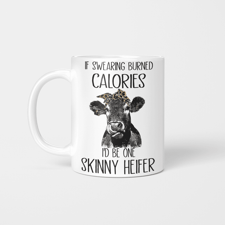 Cow I d Be One Skinny Heifer