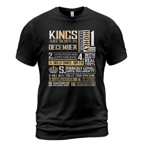 Kings are born in december highly eccentric shirt