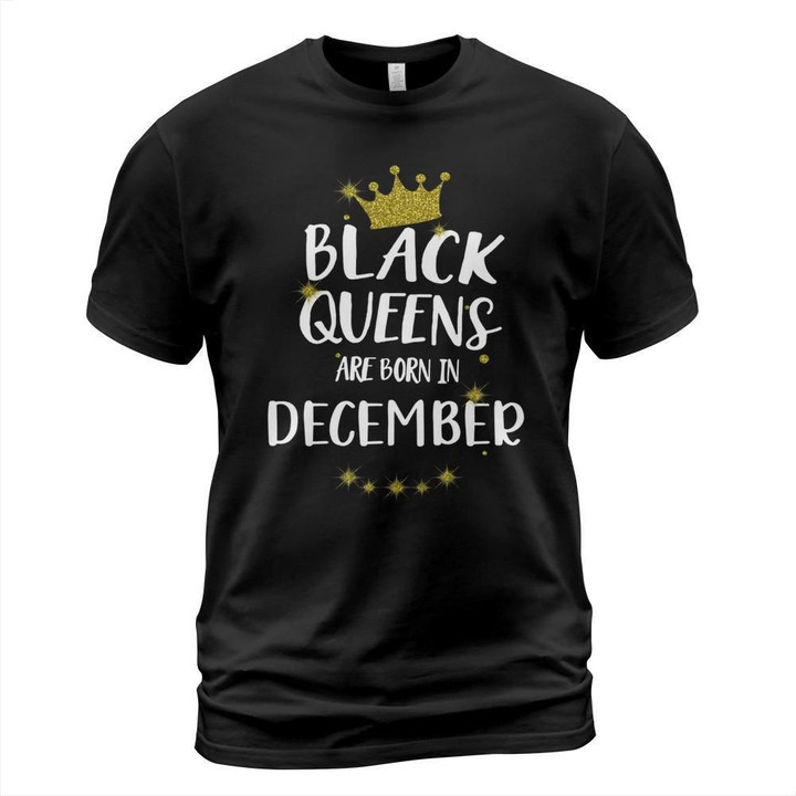 Black queens are born in december shirt