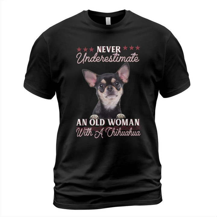 Never underestimate an old woman with a chihuahua dog