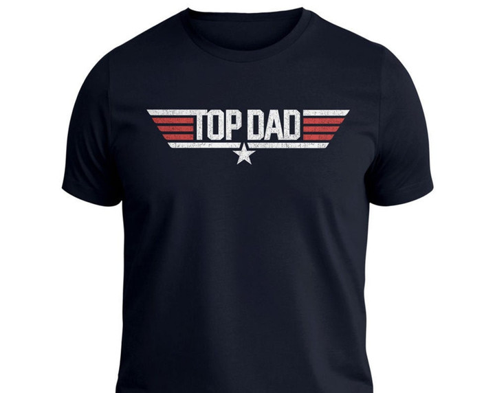 Top Dad Top Gun Movie Shirt