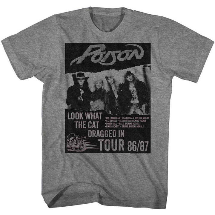 Poison Look What The Cat Dragged In Tour Heather Adult T shirt