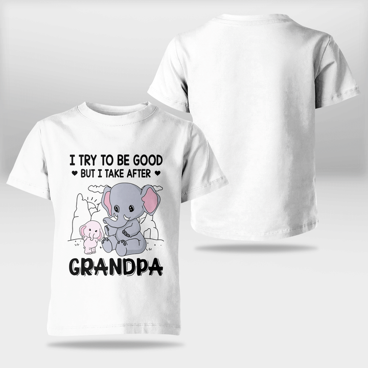 I TRY TO BE GOOD BUT I TAKE AFTER GRANDPA - ELEPHANT