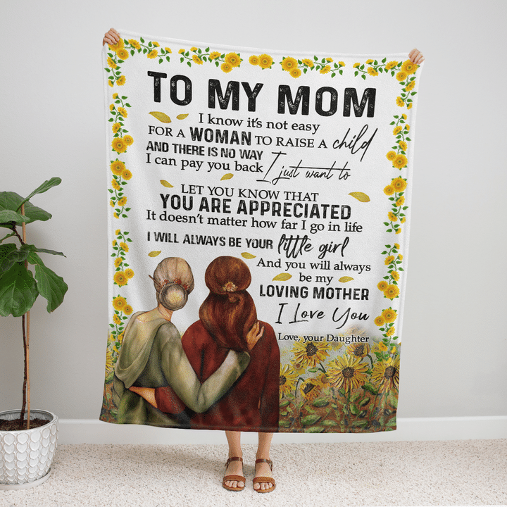 TO MY MOM YOU WILL ALWAYS BE MY LOVING MOTHER BLANKET
