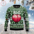 All I Want For Xmas Is Big Booty Ugly Christmas Sweater - Diosweater