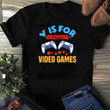 V For Video Game Not Valentine 2D T-shirt