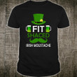 Fit-Shaced Irish Moustache - 2D Saint Patrick's Day T-shirt