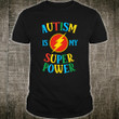 Autism Is My Super Power World Autism's Day 2D T-shirt