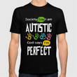 Society Says I'm Autistic. God Says I'm Perfect - World Autism's Day 2D T-shirt