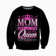 MOM YOU ARE THE QUEEN HAPPY MOTHER'S DAY CLOTHES