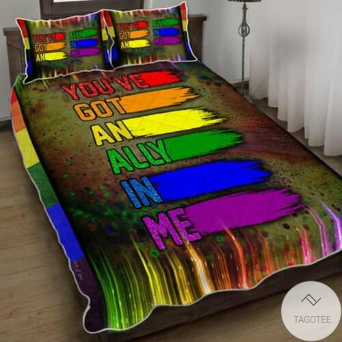 You Have Got An Ally In Me LGBT Colorful Bedding Set