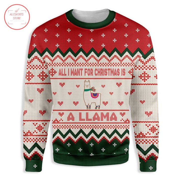 All I want for Christmas is a Llama Christmas Sweater - Diosweater