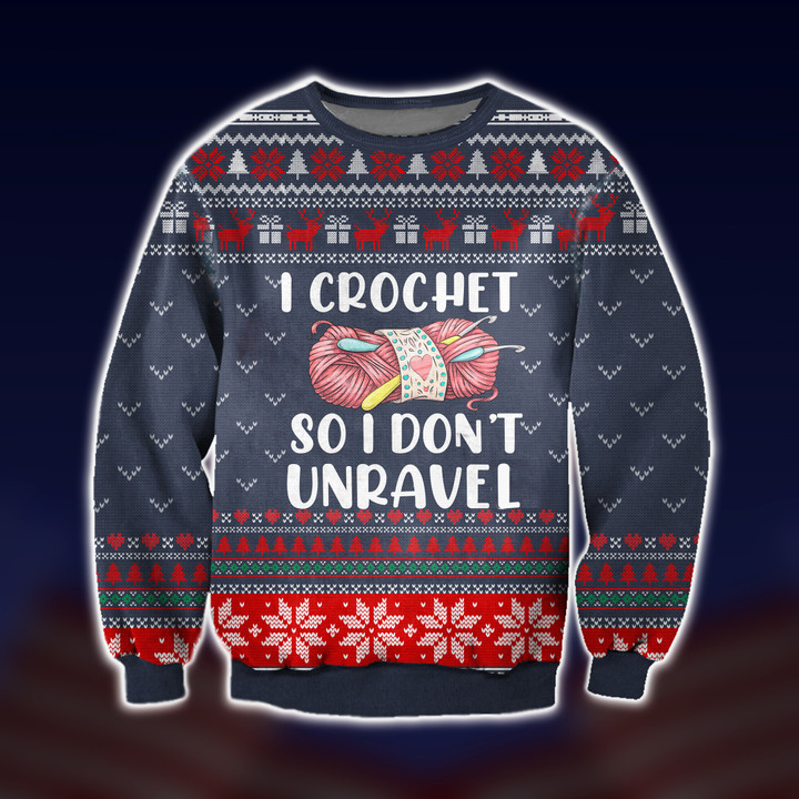 I Crochet So I Don't Unravel Ugly Christmas Sweater