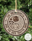 The Dice Giveth And The Dice Taketh Away Circle Ornament
