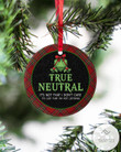 True Neutral Christmas Ornament
