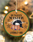 Dungeon Master Literally God Cute Ornament