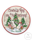 Cowbells Ring Are You Listening Christmas Ornament