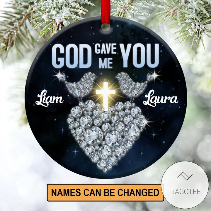 Personalized God Gave Me You Ornament