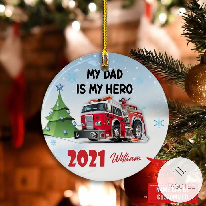 Personalized Firefighter My Dad Is My Hero Ornament