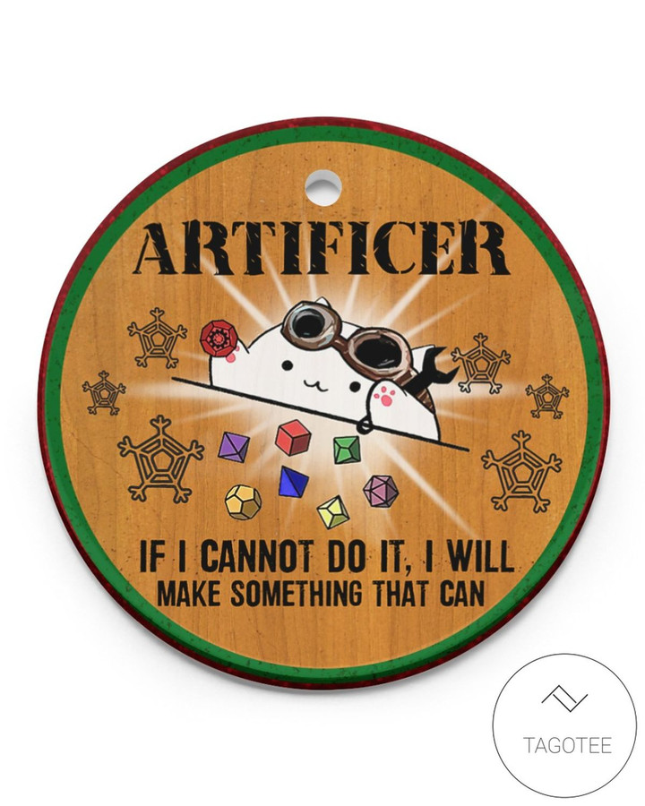 Artificer I Will Make Something That Can Cute Ornament