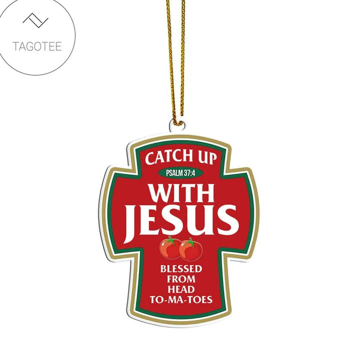 Catch Up With Jesus Ornament