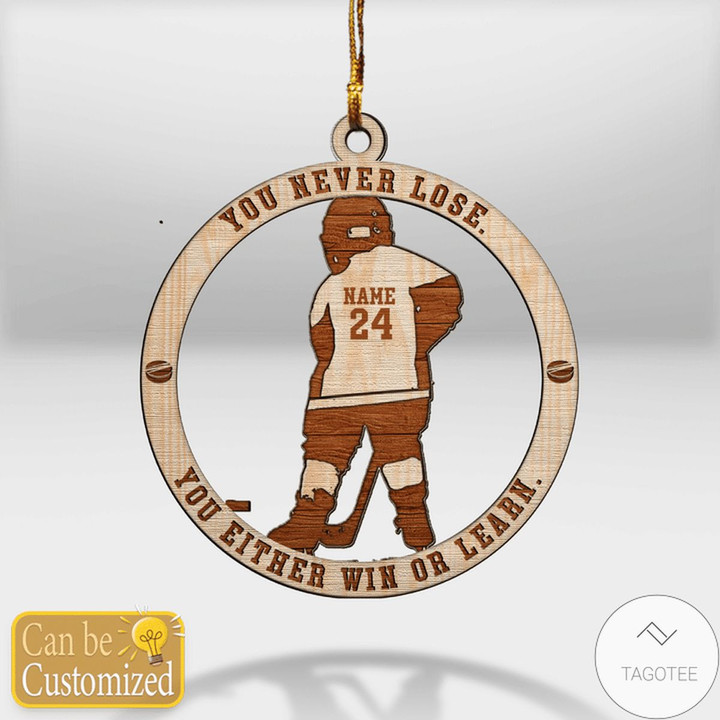 Personalized Ice Hockey You Never Lose You Either Win Or Learn Ornament