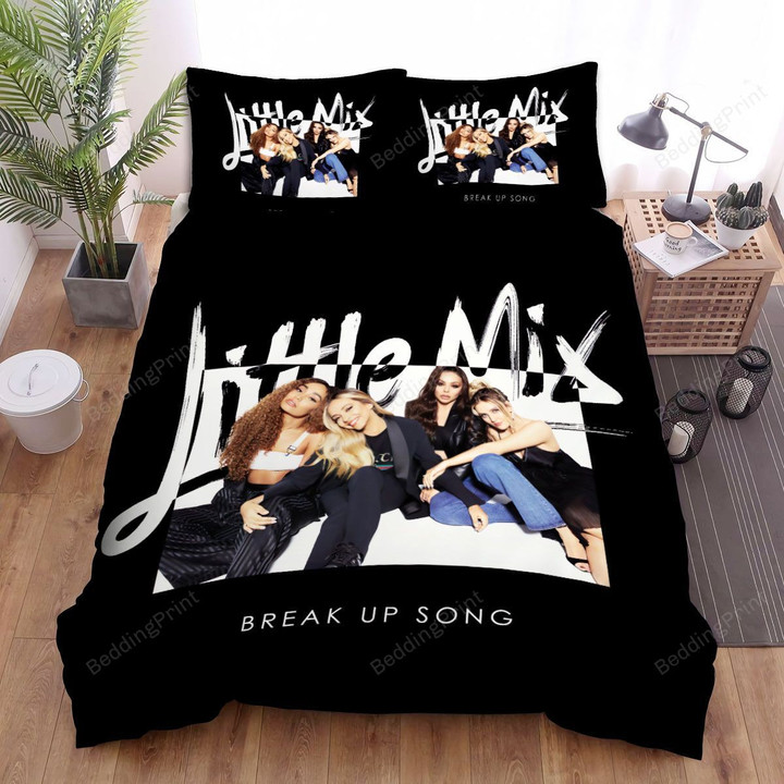 Little Mix Break Up Song Cover Bed Sheets Spread Comforter Duvet Cover Bedding Sets