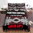 Portion Control Seed Ep1 Music  Bed Sheets Spread Comforter Duvet Cover Bedding Sets
