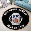 This House Runs On Miller Lite Round Rug Nicegift ROR-C2G9