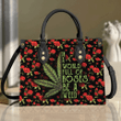 In A World Full Of Roses Be A Weed Women 3D Small Handbag Nicegift WSH-Q0N7