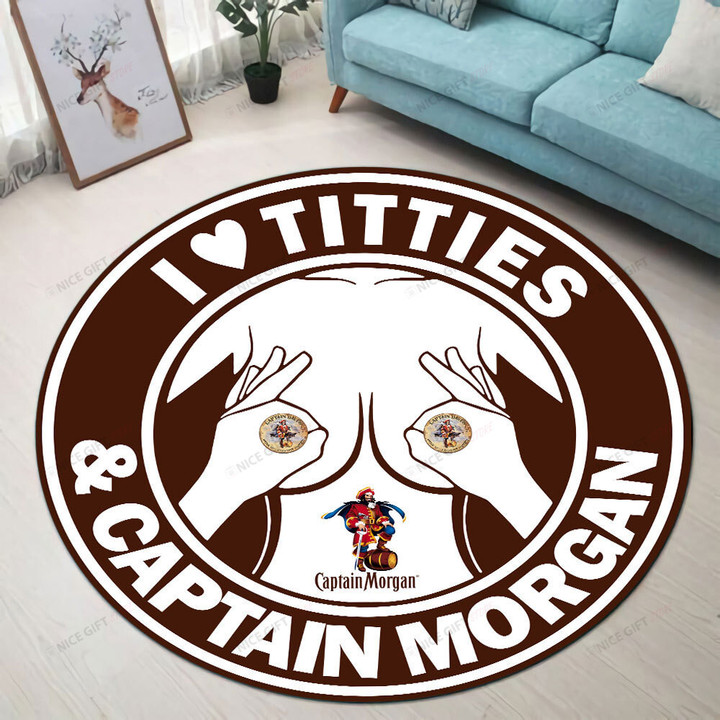 I Love Titties & Captain Morgan Round Rug Nicegift ROR-R7H1