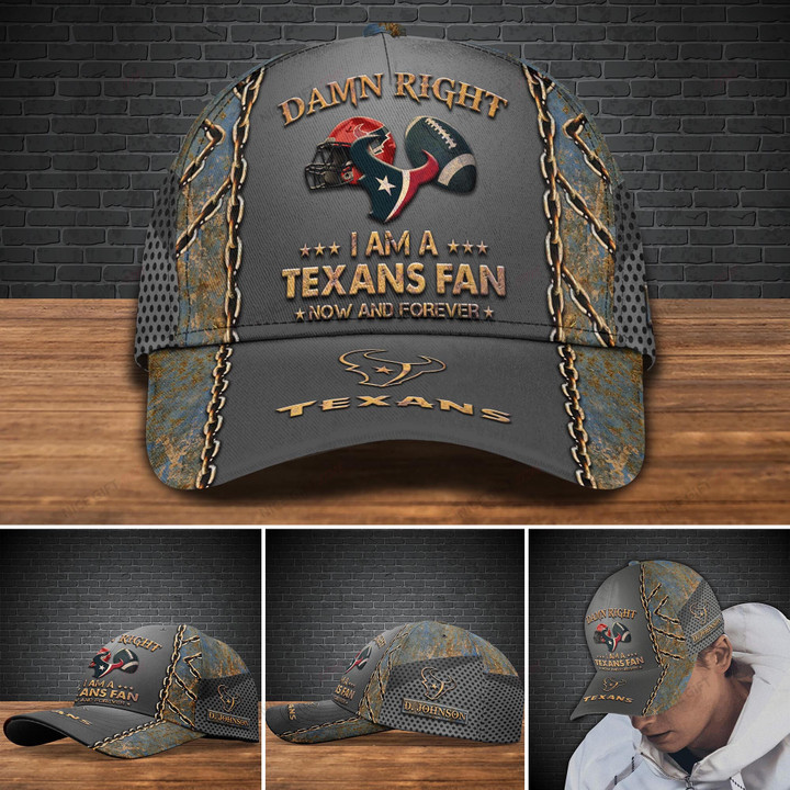 NFL Houston Texans (Your Name) Damn Right I Am A Texans Fan Now And Forever 3D Cap Nicegift 3DC-T6O0