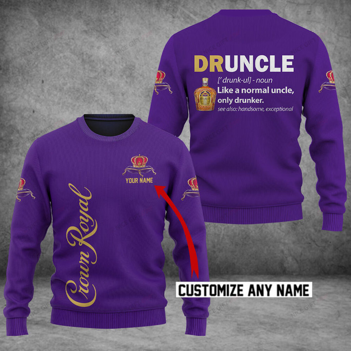 Crown Royal Druncle (Your Name) Crewneck Sweatshirt Nicegift 3CS-Y3E1