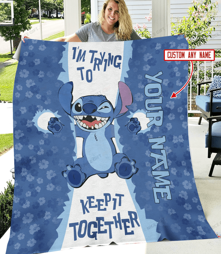 Stitch I'm Trying To Keep It Together (Your Name) Fleece Blanket Nicegift BLK-N6R5