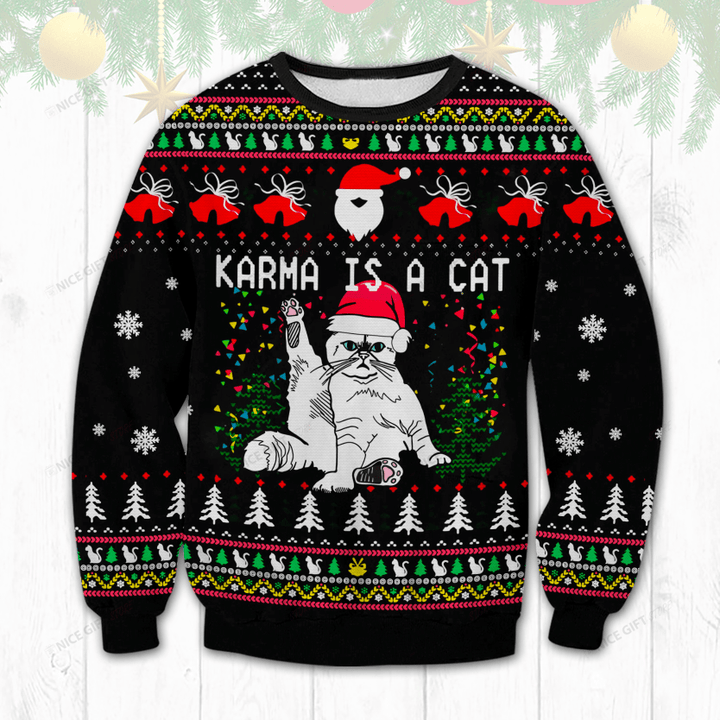 Karma Is A Cat Ugly Sweater Nicegift 3SW-A0F1