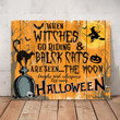When Witches Go Riding 'Tis Near Halloween Horizontal Poster Canvas Framed Print Halloween Gift