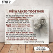 We Walked Together You And I Horizontal Canvas Poster Framed Print Personalized Wedding Anniversary Gift For Wife Husband