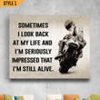 Sometimes I Look Back At My Life And I'm Seriously Impressed That I'm Still Alive Horizontal Poster Canvas Framed Print Gift For Motocycle Lovers