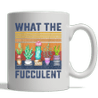 What The Fucculent Mug Gardening Gift For Garden Lovers